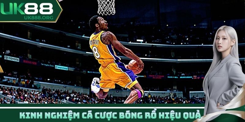 Kinh nghiệm cá cược bóng rổ UK88 hiệu quả từ các chuyên gia